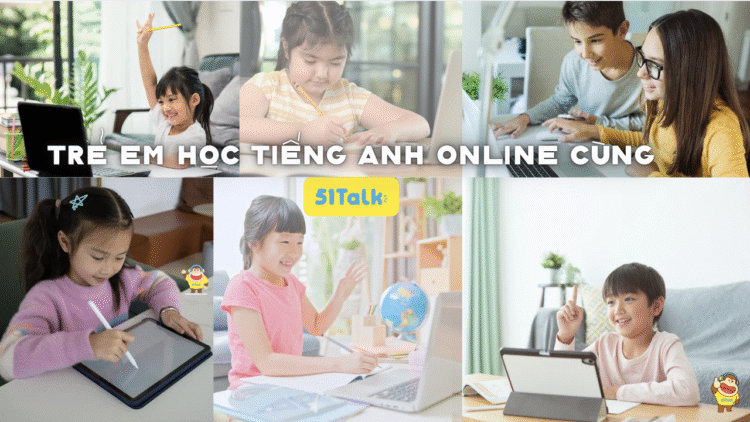 ỨNG DỤNG HỌC TIẾNG ANH ONLINE CHO TRẺ EM
